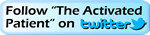 Follow "The Activated Patient" blog on Twitter